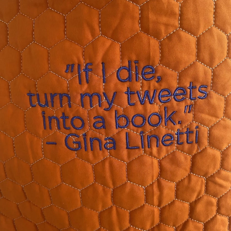 EZ Totes: Orange "If I die, Turn my tweets into a book- Gina Linetti" from "Brooklyn 99"